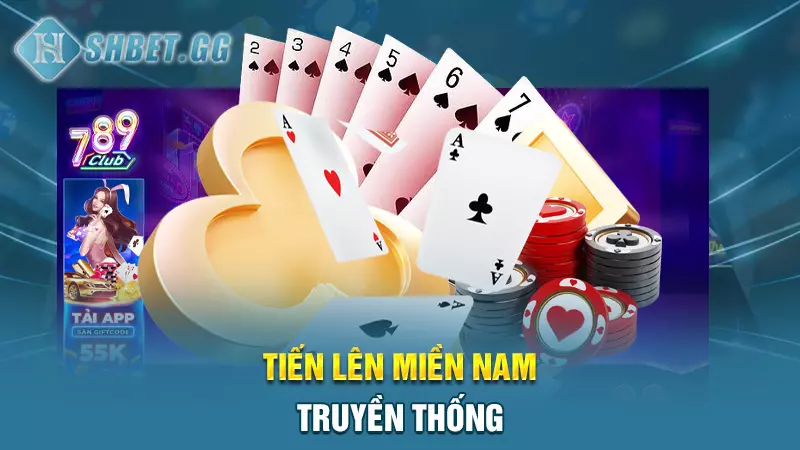 789club - Game bài Las Vegas hấp dẫn khắp Châu Á 5 Tiến Lên Miền Nam truyền thống