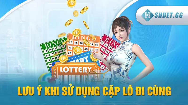 Các cặp lô hay đi cùng nhau dễ nổ thưởng nhất 8 Lưu ý khi sử dụng cặp lô đi cùng